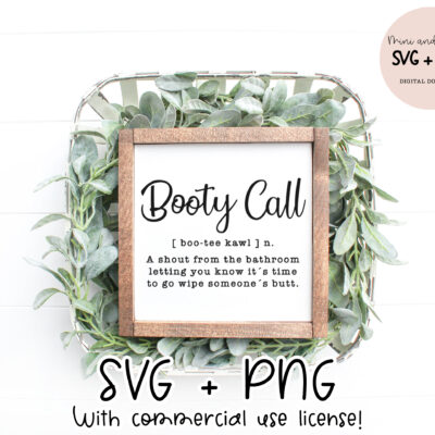 Booty Call SVG and PNG file with commercial license. Farmhouse SVG